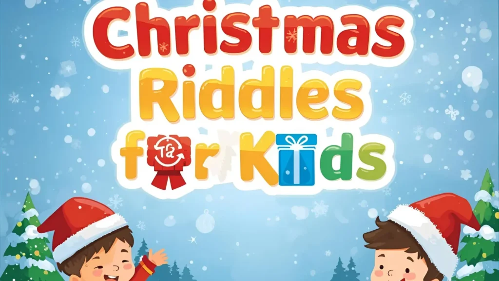 Christmas Riddles for Kids