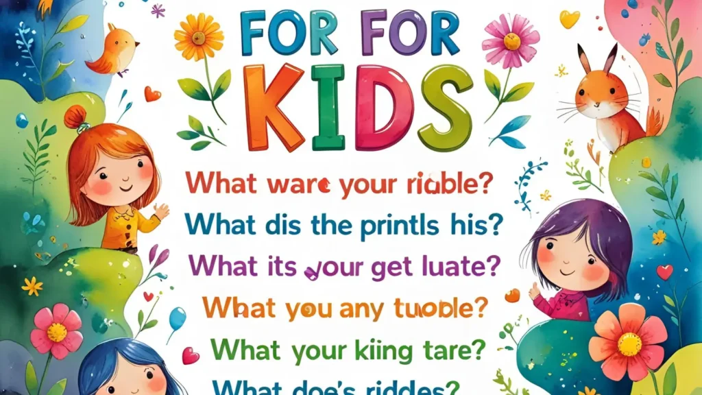 Riddles for Kids