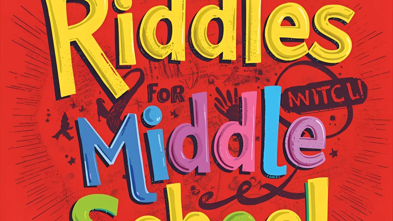 Riddles for Middle School